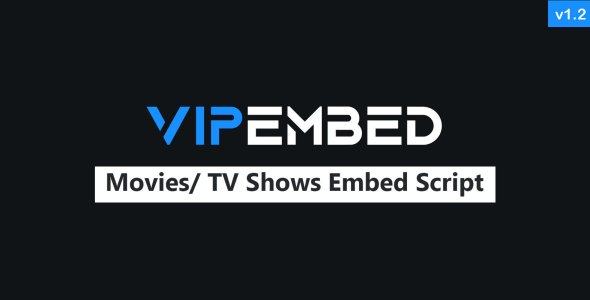 VIPEmbed - Movies TV Shows Embed PHP System