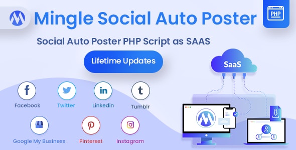 Mingle SAAS - Social Auto Poster and Scheduler PHP Script 5.2.0