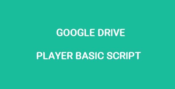 Google Drive Player Basic Script