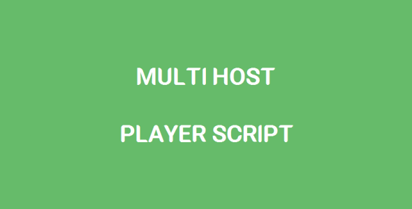 Multi-Host Player Script