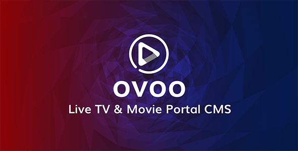 OVOO - Live TV & Movie Portal CMS with Membership System v3.4.4
